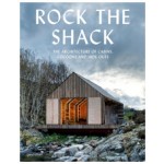 Rock the Shack. The Architecture of Cabins, Cocoons and Hide-Outs | Sofia Borges, Sven Ehmann | 9783899554663