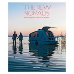 The New Nomads. Temporary Spaces and a Life on the Move | Sven Ehmann, ­Michelle Galindo, Robert Klanten | 9783899555585