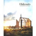 Hideouts. Grand Vacations in Tiny Getaways | 9783899556551 | gestalten