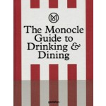 The Monocle Guide to Drinking & Dining | Monocle | 9783899556681