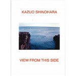 Kazuo shinohara. View from this side
