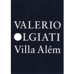 Valerio Olgiati. Villa Além | Tom Schoper | 9783906313023 | The Name Books