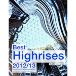 Best Highrises 2012 /2013. The International Highrise Award 2012 | Peter Cachola Schmal, Michaela Busenkell | 9783920034706