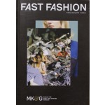 Fast Fashion. Spring 2015 | Museum fur Kunst und Gewerbe Hamburg | 9783923859825