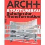 ARCH+ 261. Stadtumbau: Schulen der Transformation | 9783931435905 | 4191813828007 | ARCH+