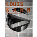 Louis Kahn. The Power of Architecture