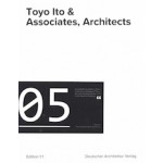 Toyo Ito & Associates, Architects | 9783946154389 | Deutscher Architektur Verlag