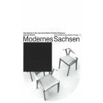 Modernes Sachsen | Gestaltung in der experimentellen Tradition Bauhaus | Spector books |9783959051958