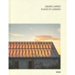 Sigurd Larsen. Places of Longing | 9783954767250 | DISTANZ
