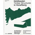 Holzbauten in Vorarlberg / Timber Structures in Vorarlberg | Detail | 9783955533816