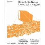 Living with Nature - Bewohnte Natur