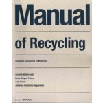 Manual of Recycling. Buildings as sources of materials | Annette Hillebrandt, Petra Riegler-Floors, Anja Rosen, Johanna-Katharina Seggewies | 9783955534929 | Birkhäuser, DETAIL