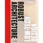 Robust Architecture. Low-Tech Design | Edeltraud Haselsteiner | 9783955536015 | Birkhäuser, DETAIL
