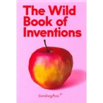 The Wild Book of Inventions | Chus Martinez | 9783956792496 | Sternberg Press