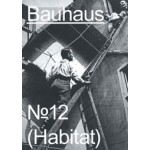 Bauhaus 12. Habitat | The Bauhaus Dessau Foundation, Claudia Perren, Regina Bittner | 9783959054003 | Spector Books