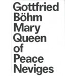 Search for the Indefinite. Gottfried Böhm and the Pilgrimage Church Mary, Queen of Peace | Steffen Kunkel | 9783959054423 | Spector Books