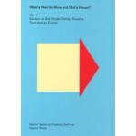 What's Next for Mom and Dad’s House? Volume 1: Essays on the Single-Family Housing Type and Its Future | Martino Tattara, Federico Zanfi | 9783959058162 | Spector Books
