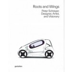 Roots and Wings. Peter Schreyer: Designer, Artist, and Visionary | 9783967040333 | gestalten