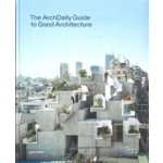 The ArchDaily's Guide to Good Architecture | 9783967040647 | gestalten