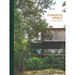 Concrete Jungle. Tropical Architecture and its Surprising Origins | 9783967040890 | gestalten