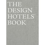 THE DESIGN HOTELS™ BOOK 2018 | 9783981055832