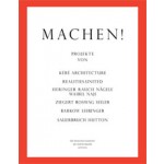 MACHEN! Die deutschen Gewinner der Holcim Awards 2011/2012 | Der Holcim Foundation for Sustainable Construction | 9783981343670