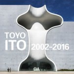 TOYO ITO 2002-2016 | 9784871404358 | 1921352066508 | GA (Global Architecture)