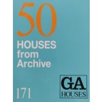 GA HOUSES 171. 50 Houses from Archive | 9784871405935 | GA Houses magazine
