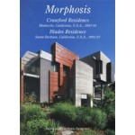 Morphosis. Crawford Residence, Blades Residence. Residential Masterpieces 15 | 9784871406406