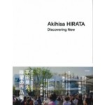 Akihisa Hirata. Discovering New | 9784887063730 | 1923052043001 | TOTO