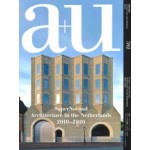 a+u 592. 2020:01 SuperNormal. Architecture in the Netherlands 2010 2020 | 9784900212459 | a+u magazine