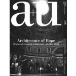 a+u 596. 2020:05. Architecture of Hope. 30 years of European Architecture – EU Mies Award | 9784900212510 | a+u magazine