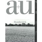 a+u 633. 2023:06.  Hombroich | 9784900212923 | 4910019730637 | a+u nagazine