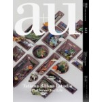 a+u 641. 2024:02. Tatiana Bilbao Estudio. Platforms for Life | 9784900213005 | a+u