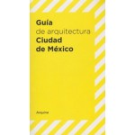 Mexico City Architecture Guide