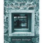 Letters to a Young Architect