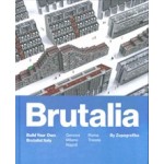 Brutalia. Build Your Own Brutalist Italy | 9788396326843 | Zupagrafika