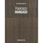 Francisco Mangado | Luis Fernandez-Galiano | 9788409153879