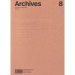 Archives 8. Maruša Zorec. Journal of Architecture 06.2022 | 9788412162561 | C2C Proyectos editoriales de arquitectura