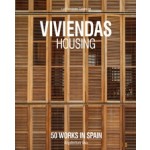 Housing. 50 works in Spain | 9788412796834 | Arquitectura Viva