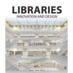 LIBRARIES. Innovation and Design | Carles Broto | 9788415492955