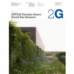 2G 63. OFFICE Kersten Geers David Van Severen | Ellis Woodman, Joan Ockman, Pier Paolo Tamburelli, Andrea Zanderigo | 9788425224546