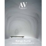AV 167-168. Kengo Kuma. Atmospheric Works 2000-2014 | AV Monografías | 9788461706143