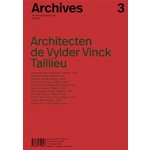 Archives 3. Architecten de Vylder Vinck Taillieu | 9788494767821