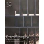 Tc cuadernos 134-135. francisco mangado. architecture 2007-2018