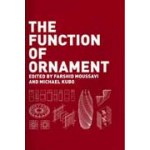 The Function of Ornament | Farshid Moussavi, Michael Kubo | 9788496540507