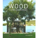 Wood: Living and Working | David Andreu Bach | 9788499369440 | LOFT