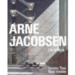 Arne Jacobsen | Carsten Thau, Kjeld Vindum | 9788774072300 | Danish Architectural Press