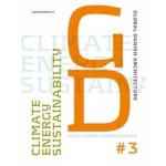 Climate, Energy, Sustainability. Global Danish Architecture 3 | 9788791872037