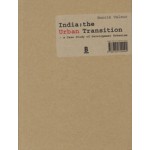 India: the Urban Transition. A Case Study of Development Urbanism | Henrik Valeur | 9788792700094